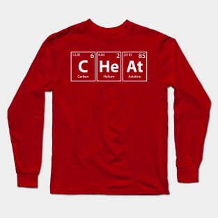 Cheat (C-He-At) Periodic Elements Spelling Long Sleeve T-Shirt